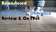 Air Jordan 4 Columbia / Legend Blue : Review & On Feet