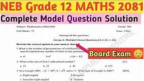 Class 12 Mathematics NEB 2081 Model Questions And Solution| Part 1| New Syllabus |