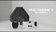 ROG Phone 7 Ultimate - Official Unboxing Video | ROG