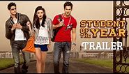 Student Of The Year - Official Trailer - Sidharth Malhotra, Alia Bhatt & Varun Dhawan