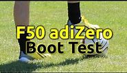 adidas F50 adiZero Boot Test & Review