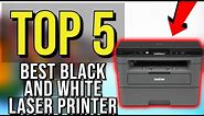 ✅ TOP 5: Best Black And White Laser Printer 2020