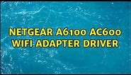 Ubuntu: NETGEAR A6100 AC600 WiFi Adapter Driver