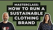 How To Start A Sustainable Clothing Brand 2024 - 1,5h