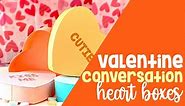 A DIY Conversation Heart Box for Valentine's Day Gifts Tutorial