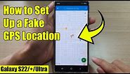 Galaxy S22/S22+/Ultra: How to Set Up a Fake GPS Location