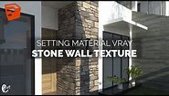 Tutorial Vray Sketchup Setting Stone Wall Texture - Tutorial SketchUp
