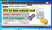 Tps v2 new unlock tool 2024 qualcomm module | huawei frp tool