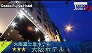 Osaka Fujiya Hotel - Osaka Hotels, Japan