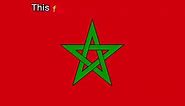 Morocco Flag || Flags History || Morocco Anthem