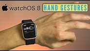 How to Enable Apple WatchOS 8 Assistive Touch to Use Hand Gestures