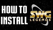 How To Install Star Wars Galaxies Legends