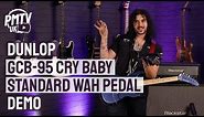 Dunlop GCB-95 Crybaby Standard Wah Pedal Demo - The Industry Standard Wah Pedal
