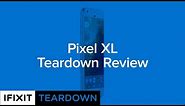 Google Pixel XL Teardown Review!