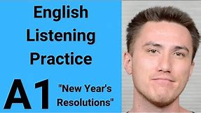 A1 English Listening Practice - New Year's Resolutions