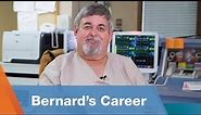 Bernard's Career as a Monitor Technician