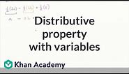 How to use the distributive property with variables | 6th grade | Khan Academy