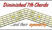 Diminished 7th Chords - Their Symmetry & Function Explained
