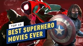 The Top 10 Best Superhero Movies