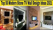 Top 50 Modern Stone TV Wall Design Ideas 2021 | Decorative TV Wall Design|TV Wall Units Idea Part 22