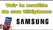 Comment connaitre le modèle de son téléphone portable Samsung