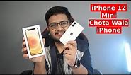 iPhone 12 Mini Unboxing | Sab Sa Chota iPhone !!!
