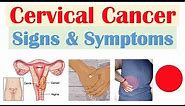 Cervical Cancer Signs & Symptoms (& Why They Occur)