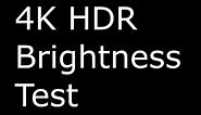 Real 4K HDR Test Pattern: Brightness stress test (Chromecast Ultra)