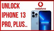 Unlock iPhone 13, 13 mini, 13 Pro, 13 Pro Max Vodafone UK for Free