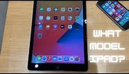 How To Identify Which iPad You Have - 2 Ways (2021)