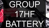 Group 17HF Battery Dimensions, Equivalents, Compatible Alternatives