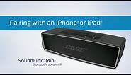 Bose SoundLink Mini II - Pairing with iOS Devices