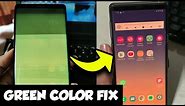 HOW TO FIX SAMSUNG NOTE 9 GREEN SCREEN PROBLEM