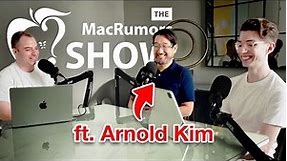 The History of MacRumors.com ft. Founder Arnold Kim (The MacRumors Show S02E20)