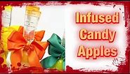 The BEST Infused Candy Apples