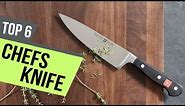 6 Best Chefs Knife Reviews