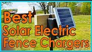 5 Best Solar Electric Fence Chargers