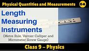 Length Measuring Instruments | Chapter 01 | Physical Quantities and Measurements | Class 9