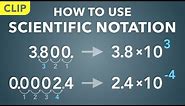 How to Use Scientific Notation (Clip) | Physics - Basics
