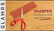 LAZIEST Ways To Sharpen Your Dull Knives and Scissors at Home | DIY Under 60 Seconds!