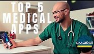 Top 5 Medical Apps on my mobile