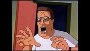 Hank Hill I'm About to Bust