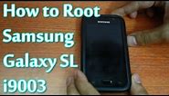 How to Safely Root Samsung Galaxy SL GT-i9003