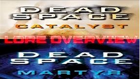 Dead Space Lore: Martyr and Catalyst Overview