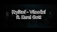 Kryštof - Vánoční ft. Karel Gott TEXT (Lyrics)