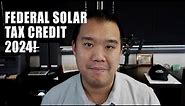 Solar Tax Credits Explained - 2024