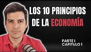📃 Los 10 principios de la economía