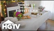 How to Set a Buffet Table | HGTV