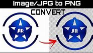 How To Convert Image Into PNG Logo | Convert JPEG/JPG To PNG Format In Mobile | PixelLab Tutorial
