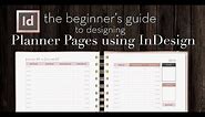 How to Design Planner Pages in InDesign | A Beginner's Guide